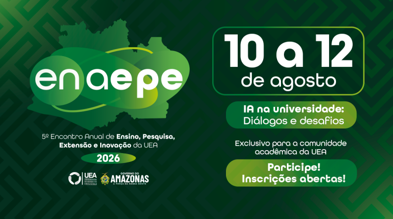 Evento fortalece pilares acadêmicos da UEA